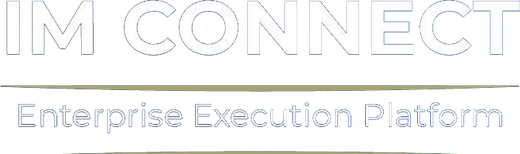 IM Connect — Enterprise Execution Platform