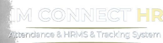 IM Connect HR — Attendance, HRMS and Tracking
